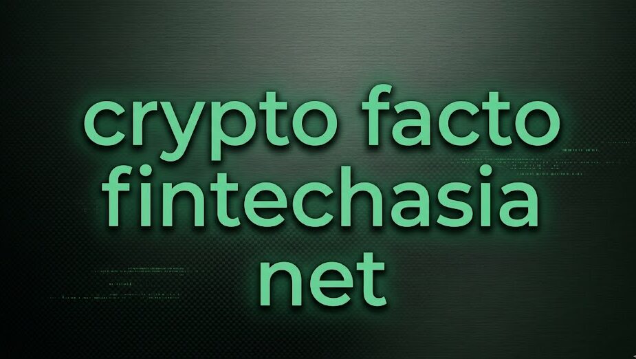 Crypto Facto FintechAsia Net